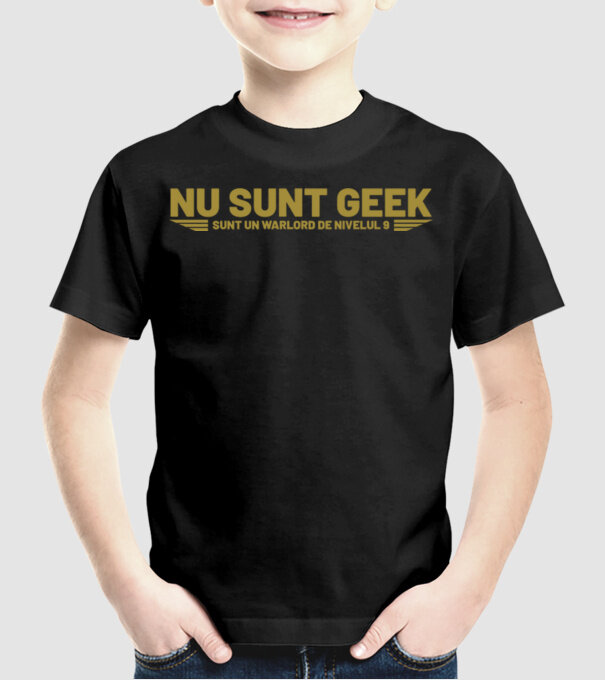 nu sunt geek, sunt un warlord de nivelul 9 model negru pe tricou