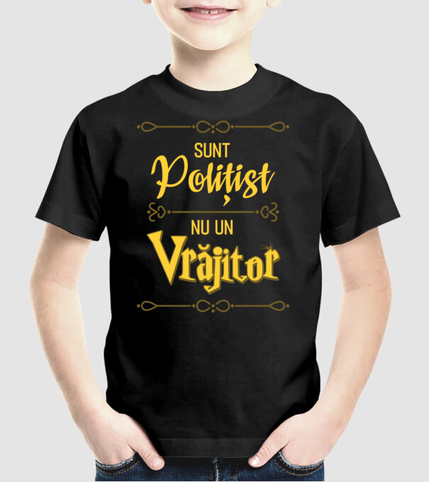 Sunt polițist, nu un vrăjitor model negru pe tricou