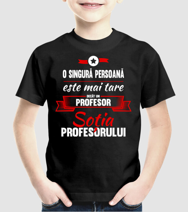 O singură persoană este mai tare decât un profesor, soția profesorului model negru pe tricou
