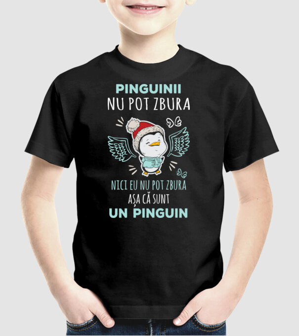 pinguinii nu pot zbura, nici eu nu pot zbura, așa că sunt un pinguin model negru pe tricou