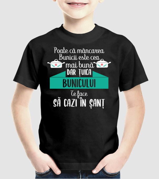 poate că mâncarea bunicii este cea mai bună, dar țuica bunicului te face să cazi în șanț model negru pe tricou