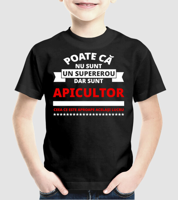 Poate că nu sunt un supererou, dar sunt APICULTOR, ceea ce este aproape același lucru model negru pe tricou