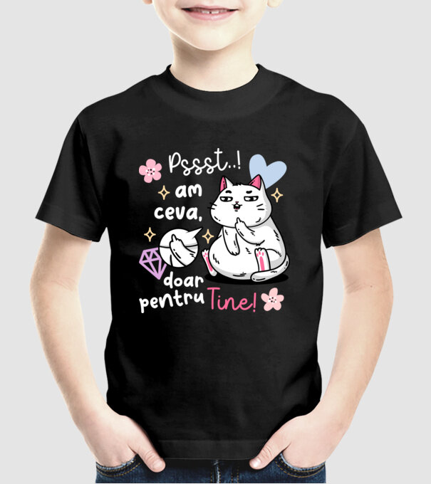 Pssst, am ceva doar pentru tine! model negru pe tricou