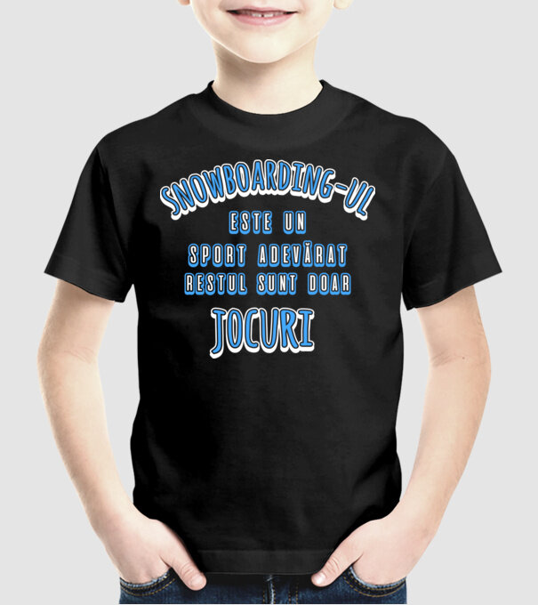 Snowboarding-ul este un sport adevărat, restul sunt doar un jocuri model negru pe tricou