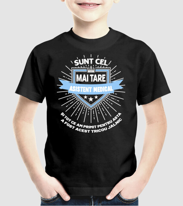 Sunt cel mai tare asistent medical și tot ce am primit pentru asta a fost acest tricou jalnic model negru pe tricou