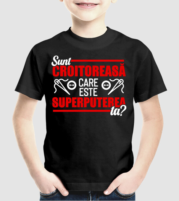 sunt croitoreasă, care este superputerea ta D1995486 model negru pe tricou