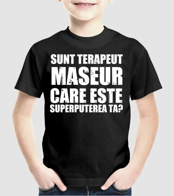 sunt terapeut de masaj, care este superputerea ta? model negru pe tricou