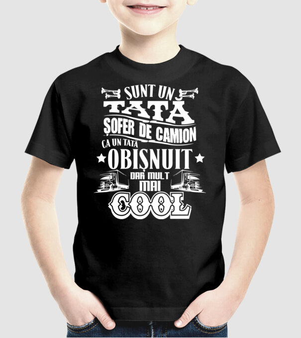 sunt un tată șofer de camion, ca un tată obișnuit, dar mult mai cool model negru pe tricou