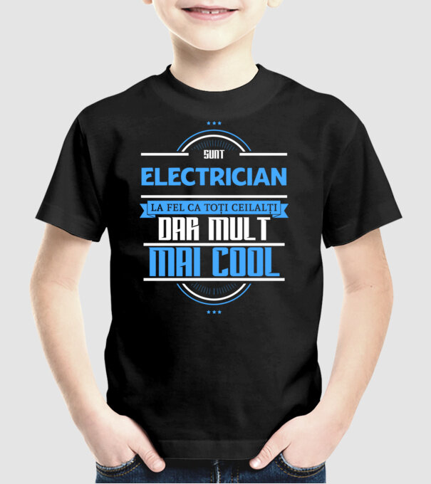sunt electrician, la fel ca toți ceilalți, dar mult mai cool model negru pe tricou