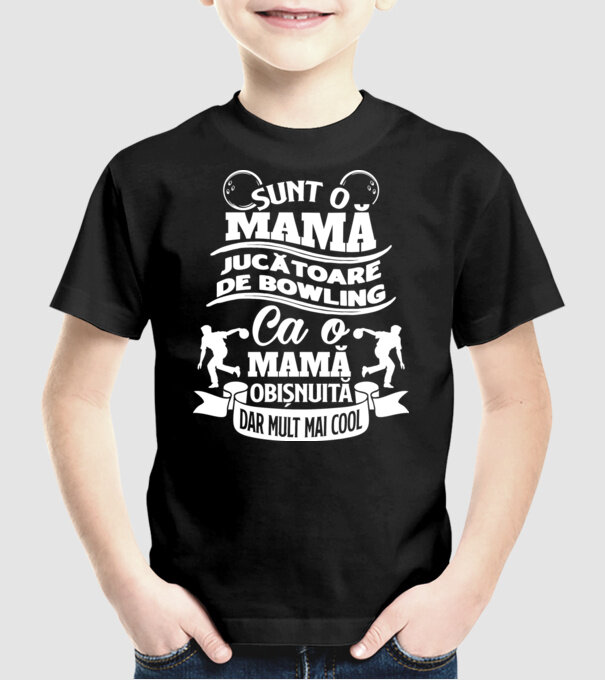 sunt o mamă jucătoare de bowling, ca o mamă obișnuită, dar mult mai cool model negru pe tricou