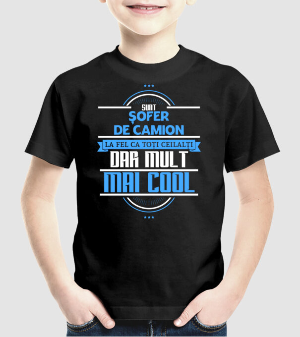 Sunt șofer de camion, la fel ca toți ceilalți, dar mult mai cool model negru pe tricou