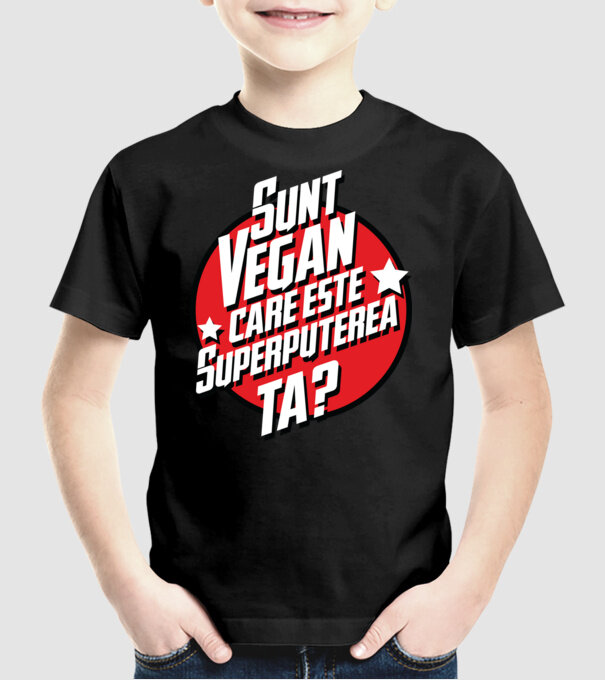 sunt vegan, care este superputerea ta? model negru pe tricou