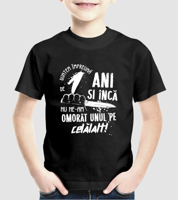 Suntem împreună de 1 ani model negru pe tricou