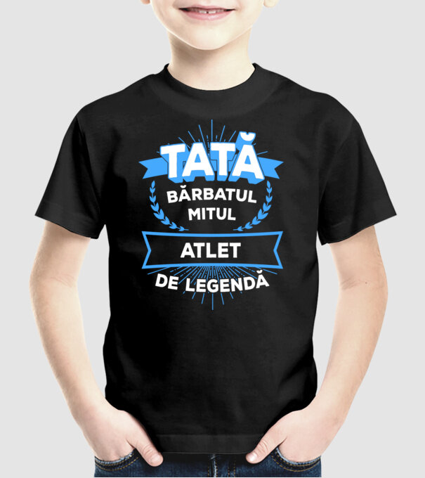 TATĂ - bărbatul, mitul, atlet de legendă model negru pe tricou