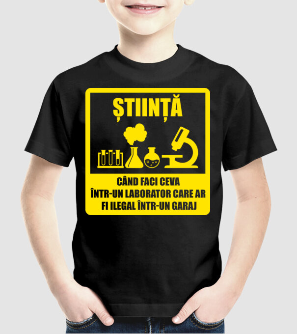 știință: când faci ceva într-un laborator care ar fi ilegal într-un garaj model negru pe tricou