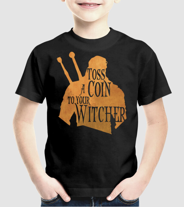 Toss a Coin to your Witcher model negru pe tricou