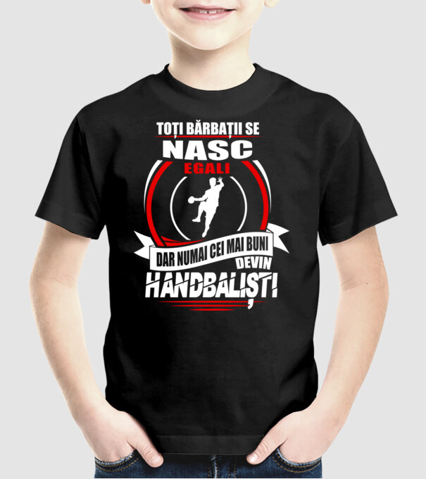Toți bărbații se nasc egali handbaliști model negru pe tricou