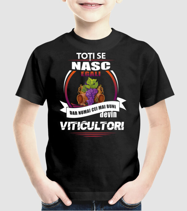 Toți se nasc egali, dar numai cei mai buni devin viticultori model negru pe tricou