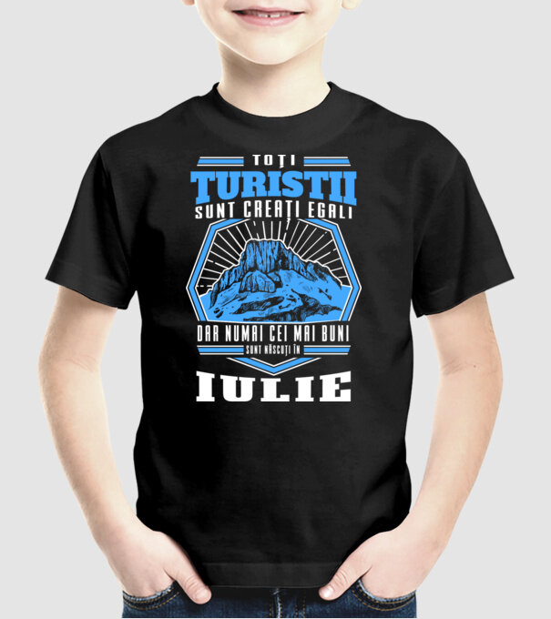 Toți amatorii de drumeții sunt creați egali, dar numai cei mai buni sunt născuți în iulie model negru pe tricou