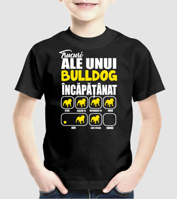 trucuri ale unui bulldog englezesc încăpățânat stai, culcă-te, întoarce-te, vino, adu, bate palma, rămâi model negru pe tricou