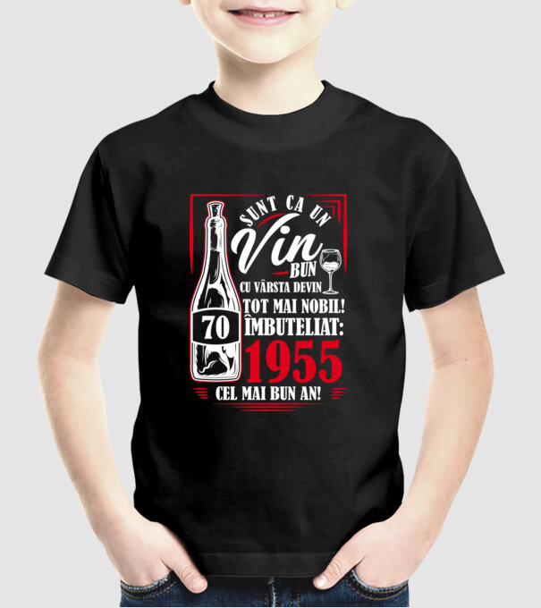 Un Vin Bun 1955 - Negru model negru pe tricou