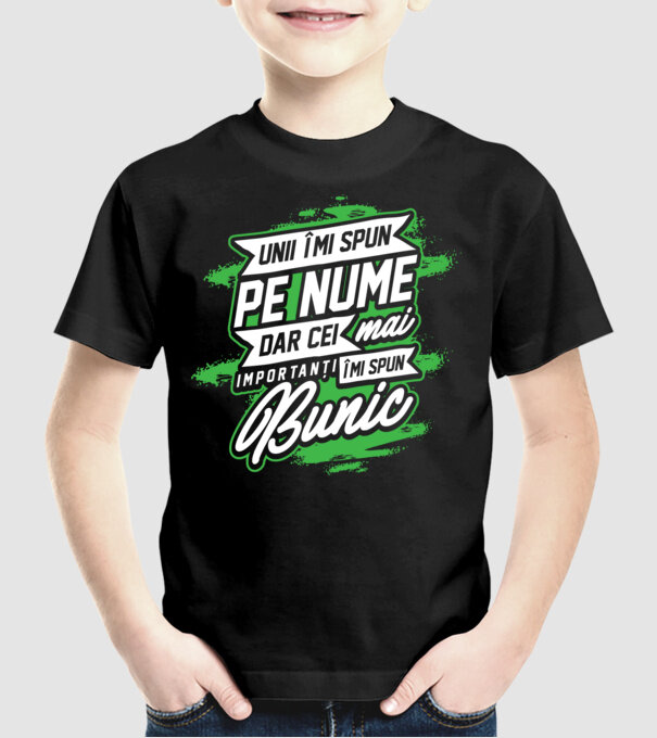 Unii îmi spun pe nume, dar cei mai importanți îmi spun bunic model negru pe tricou