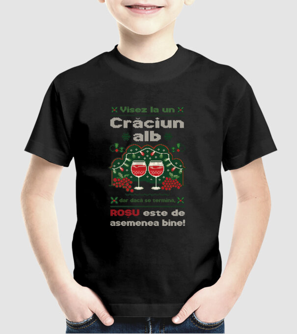 Visez la un Crăciun alb dar dacă se termină, Roșu este de asemenea bine! Negru model negru pe tricou