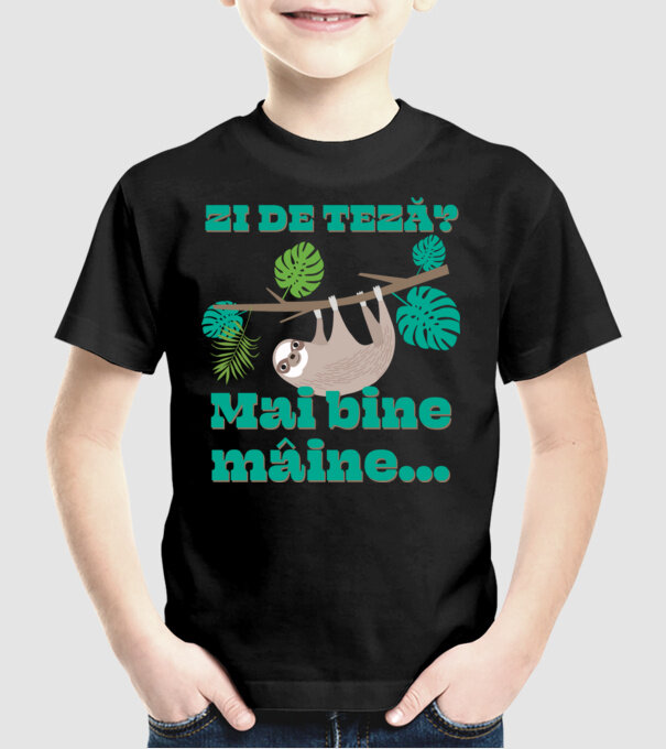 zi de teză? Mai bine mâine... model negru pe tricou