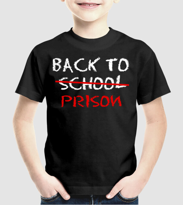 Back to prison - școală model negru pe tricou