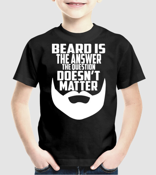 Beard is the answer model negru pe tricou