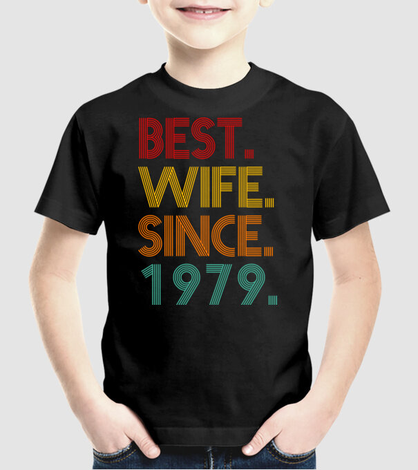 best wife since 1979 retro model negru pe tricou