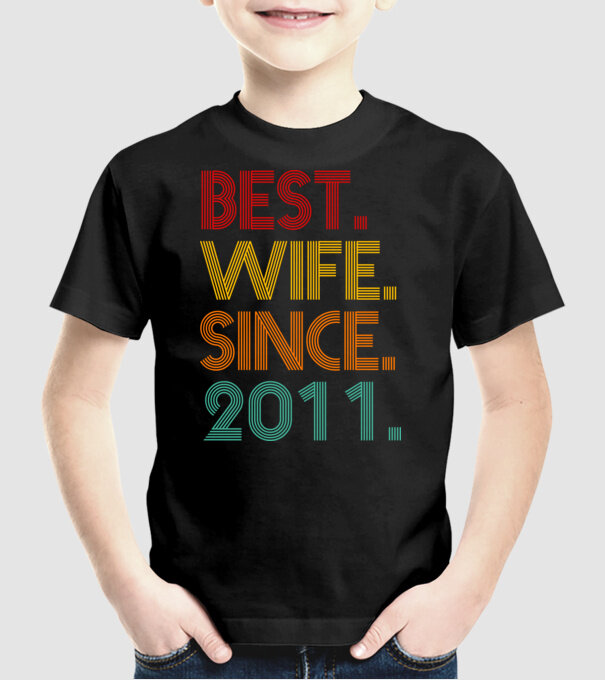 best wife since 2011 retro model negru pe tricou