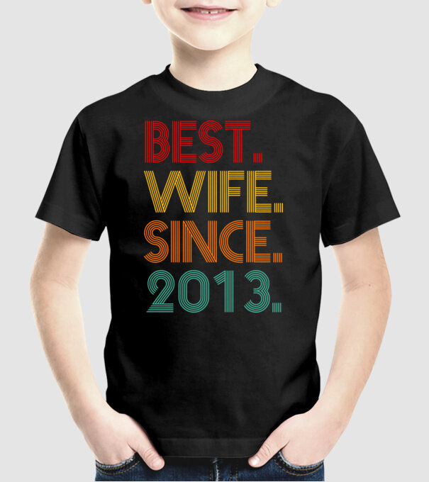 best wife since 2013 retro model negru pe tricou