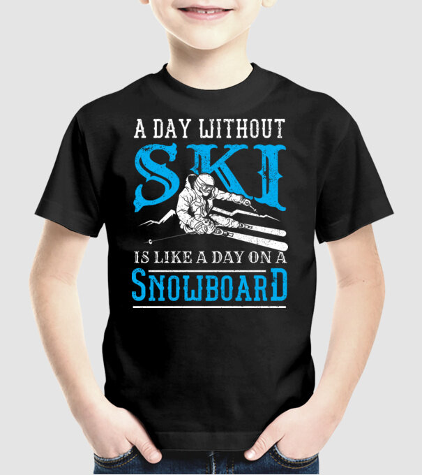 Day without SKI model negru pe tricou