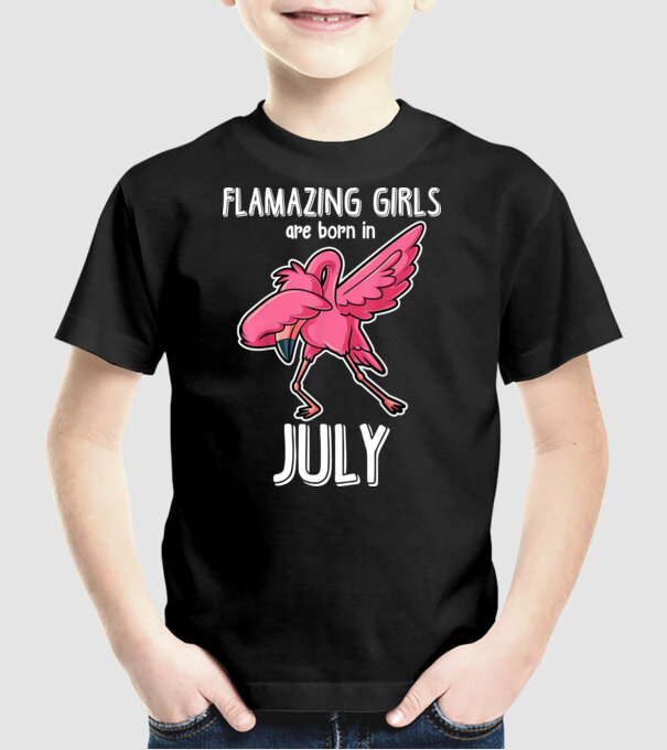 flamazing girls are born in july model negru pe tricou