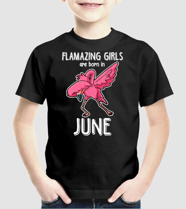 flamazing girls are born in june model negru pe tricou