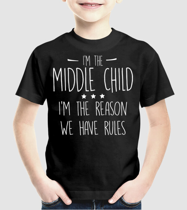 I'm the middle child model negru pe tricou