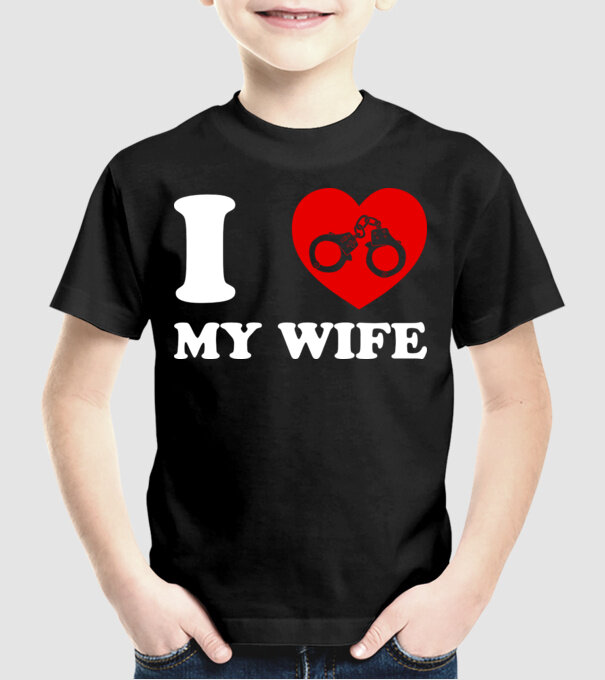 I love my wife model negru pe tricou