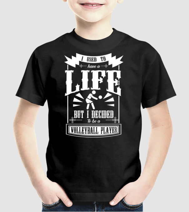 I used to have a life VOLEIBALIST model negru pe tricou