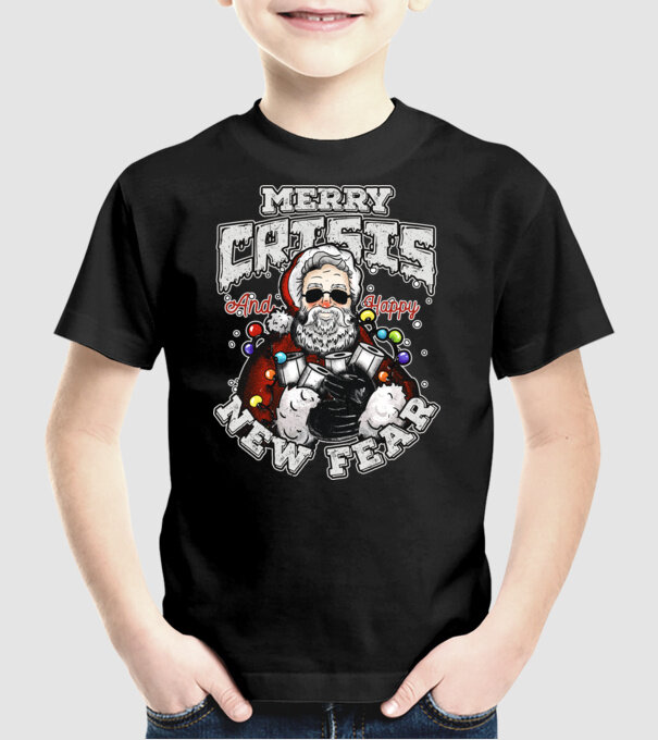 Merry Crisis and Happy New Fear model negru pe tricou