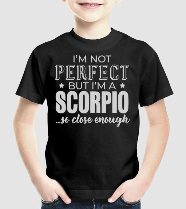 Not perfect, but SCORPIO model negru pe tricou