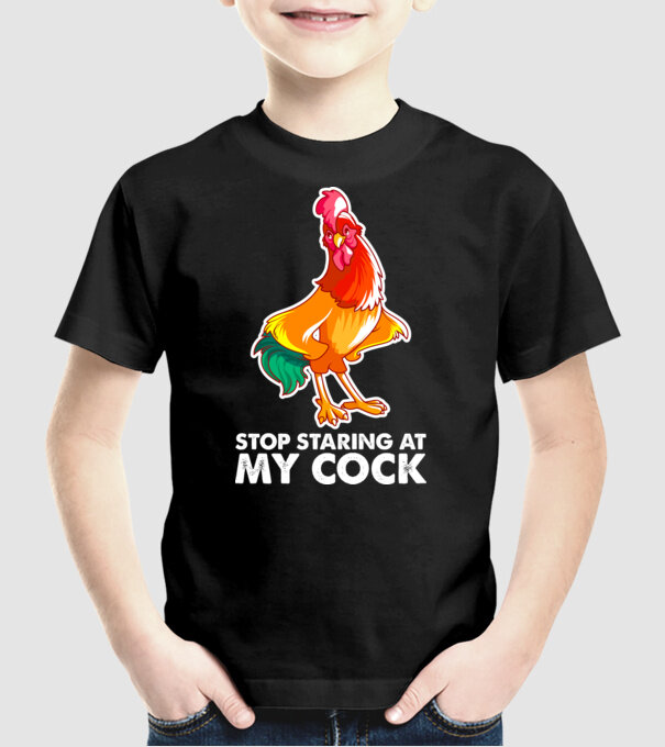 Stop staring at my cock model negru pe tricou
