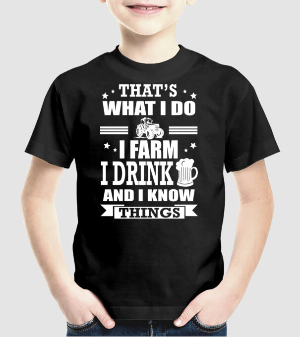 'That''s what I do, I farm, I drink' model negru pe tricou