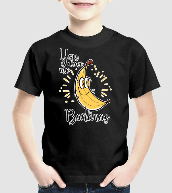 You drive me bananas you are the apple of my eye-01 model negru pe tricou