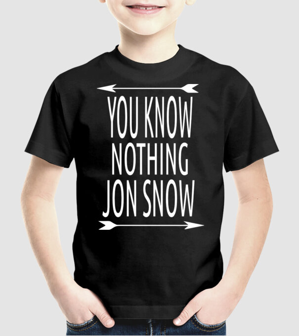 You Know Nothing Jon Snow model negru pe tricou