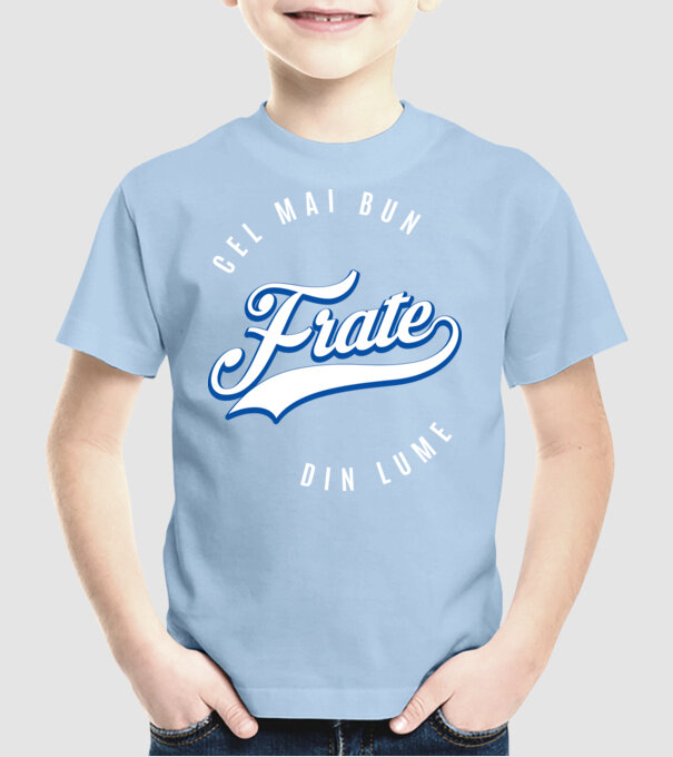 Cel mai bun FRATE din lume / Cea mai bună SORĂ din lume model albastru deschis pe tricou