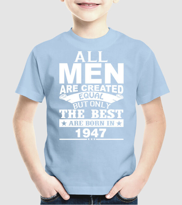All men are created - 1947 model albastru deschis pe tricou