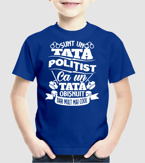 Sunt un tată polițist model albastru regal pe tricou