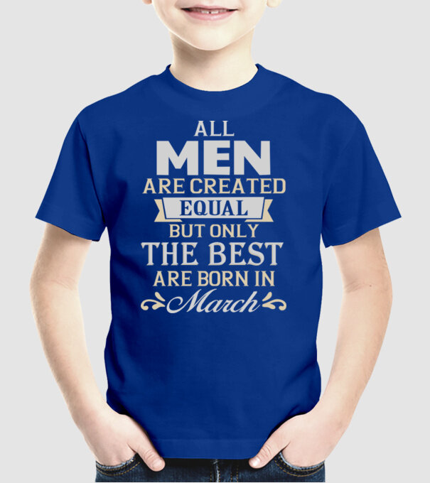 All men created equal but only the beat are born in march model albastru regal pe tricou