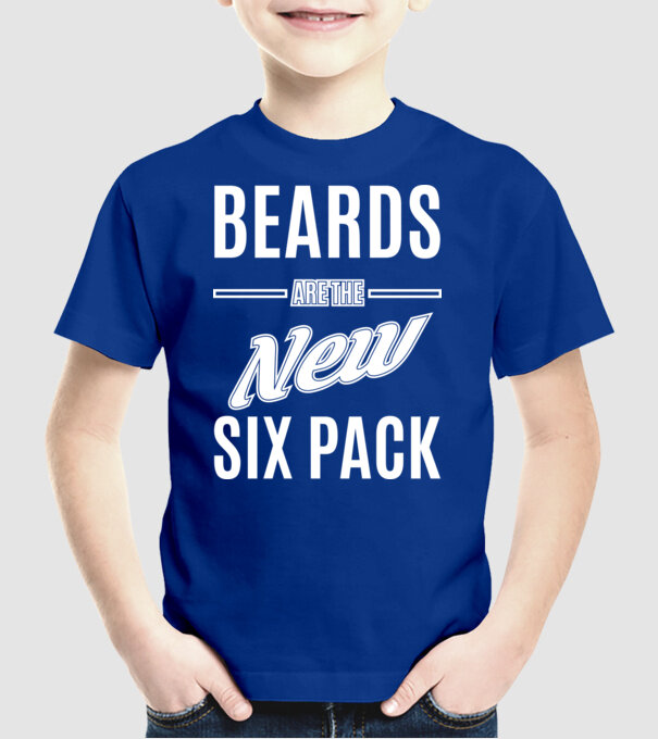 Beards are the new six pack model albastru regal pe tricou